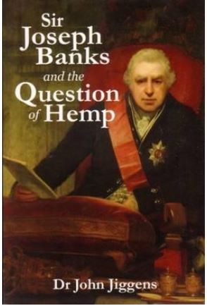 Joseph Banks and the Question of Hemp John Jiggens